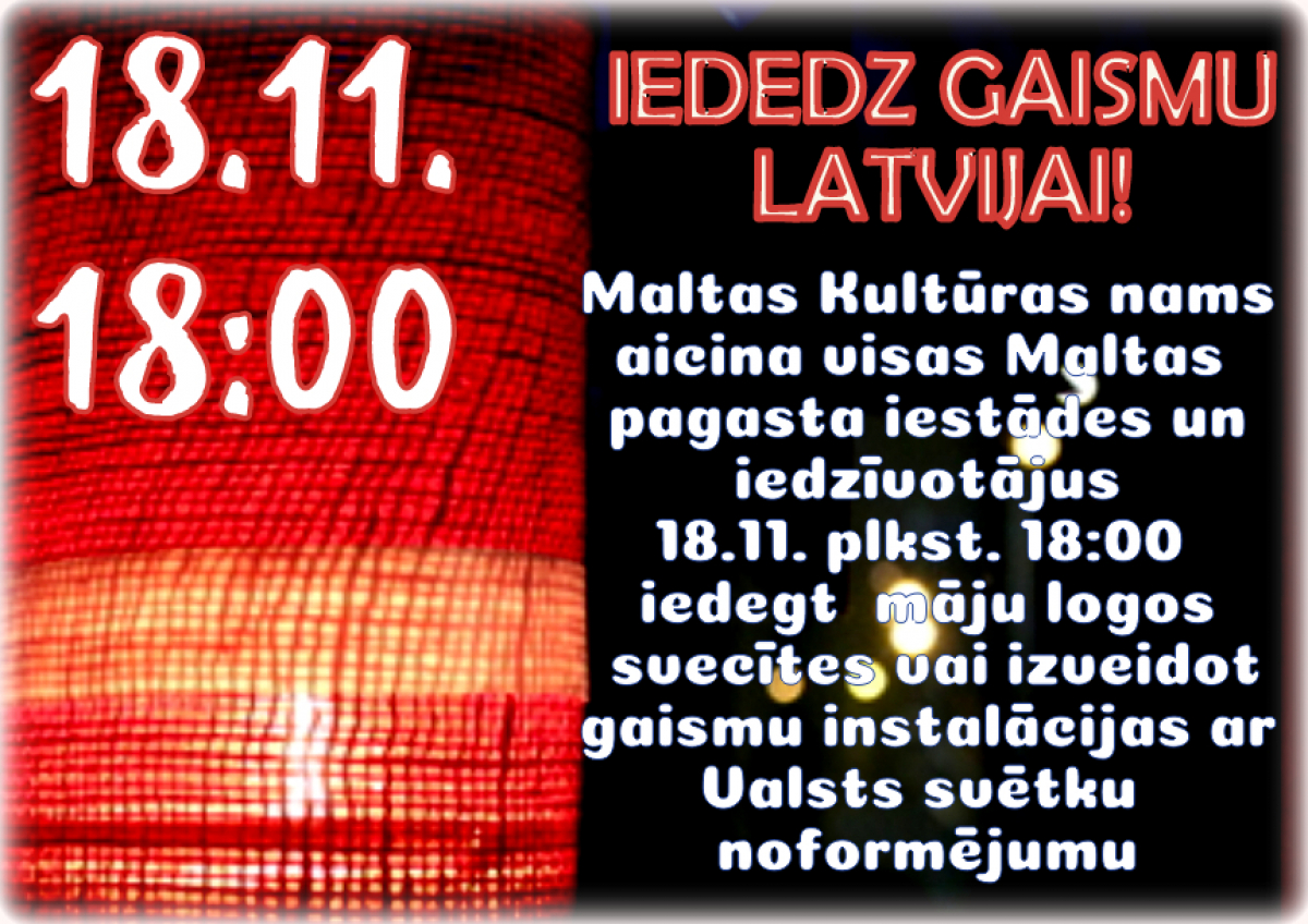 Iedzedz gaismu Latvijai!