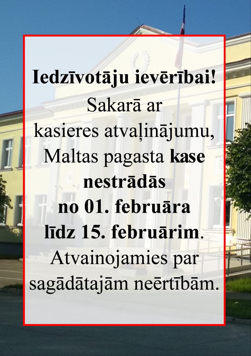 Iedzīvotāju ievērībai!