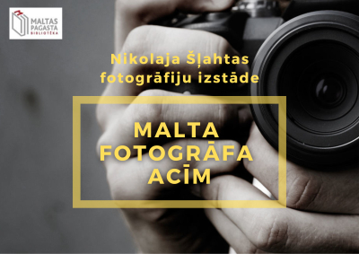 Maltas pagasta bibliotēka aicina uz Nikolaja Šļahtas foto izstādi