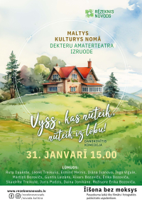 Amatierteātra izrāde "Vyss, kas nūteik, nūteik iz lobu"