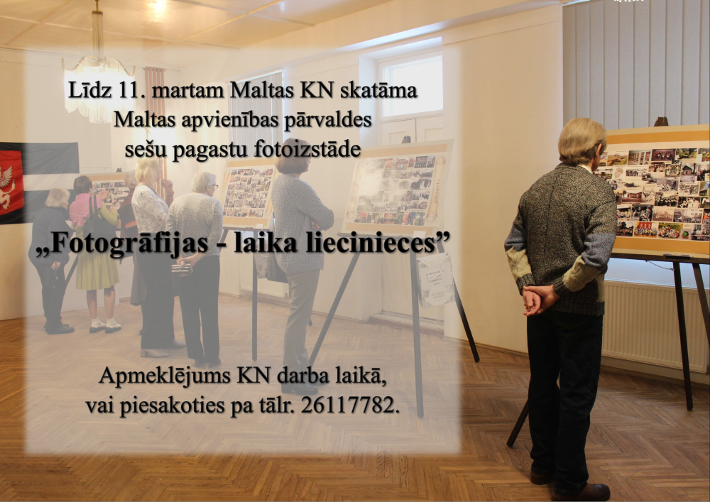 Izstāde &quot;Fotogrāfijas - laika liecinieces&quot;